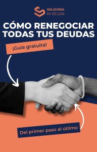 Como renegociar todas tus deudas